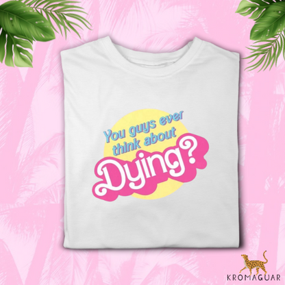Polera Think About Dying? Barbie